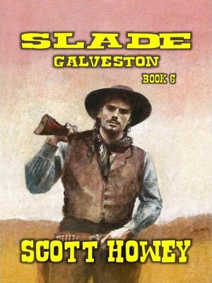 cover image of Slade--Galveston